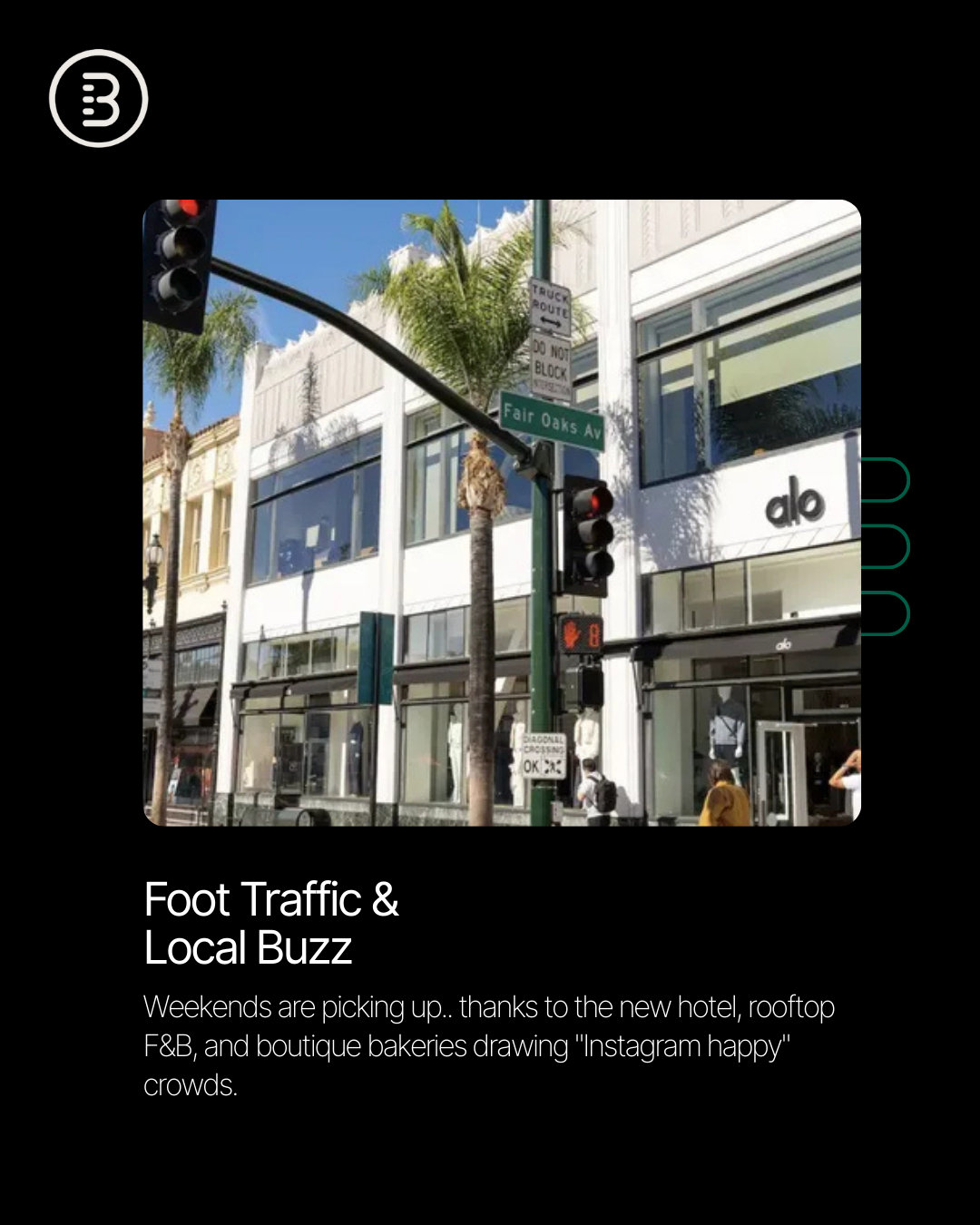 Local expert @[Campbell  Norris ](c49c5d03-4ea3-4232-aa9a-afc15813e884) reports that Old Pasadena is seeing steady, strategic momentum. While some legacy hospitality tenants have exited, the corridor is gaining energy through wellness, boutique fitness, and artisanal F&B (image 2)