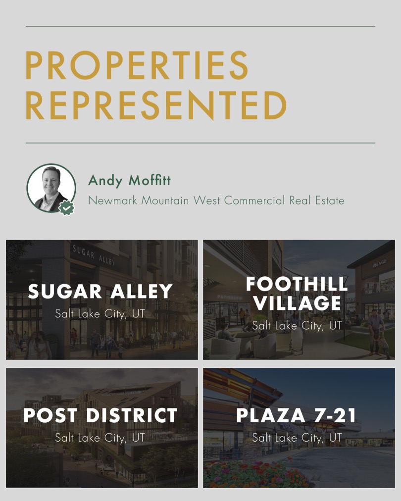 As Senior Managing Director at Newmark Mountain West, @[Andy Moffitt](2a64885a-24f9-412e-bb5b-36f8b0f565f2) has played a meaningful role in Utah’s retail growth story (image 2)